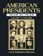 American Presidents Year by Year