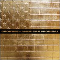 American Prodigal - Crowder