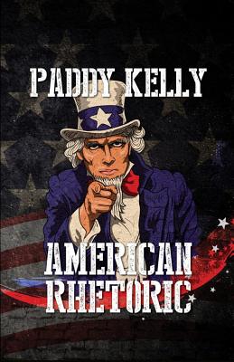 American Rhetoric - Kelly, Paddy