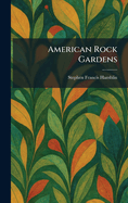 American Rock Gardens