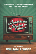 American Rocket Science