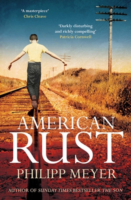 American Rust - Meyer, Philipp