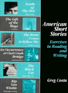 American Short Stories: Exercises in Reading and Writing