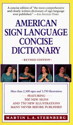 American Sign Language Concise Dictionary: Revised Edition - Sternberg, Martin L