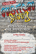 American Slang Dictionary and Thesaurus