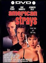 American Strays - Michael Covert