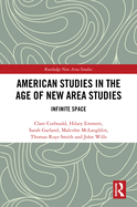 American Studies in the Age of New Area Studies: Infinite Space