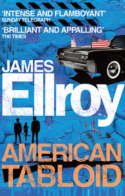 American Tabloid - Ellroy, James
