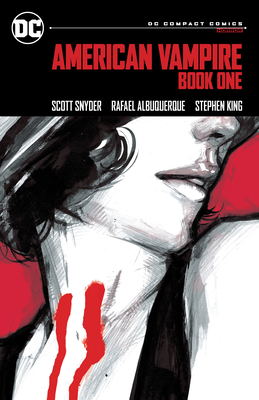 American Vampire Book One: DC Compact Comics Edition - Snyder, Scott, and King, Stephen