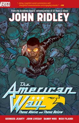 American Way: Those Above and Below - Ridley, John