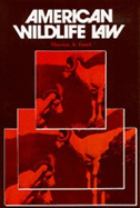 American Wildlife Law
