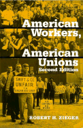 American Workers, American Unions