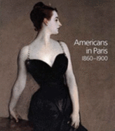 Americans in Paris 1860-1900