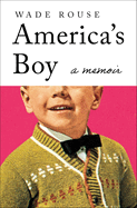 America's Boy: A Memoir