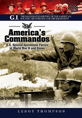 America's Commandos - Thompson, Leroy