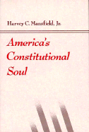 America's Constitutional Soul