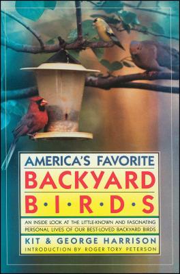 America's Favorite Backyard Birds - Harrison, George, Sir, and Harrison, Kit