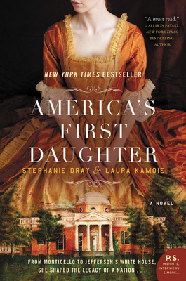America's First Daughter - Dray, Stephanie, and Kamoie, Laura