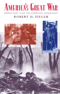 America's Great War: World War I and the American Experience