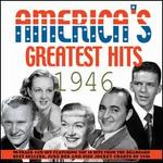 America's Greatest Hits: 1946