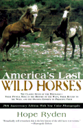America's Last Wild Horses