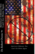 America's Odyssey: You Can't Go Home Again