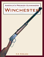 America's Premier Gunmakers: Winchester