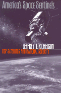 America's Space Sentinels: DSP Satellites and National Security