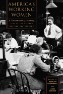 America's Working Women: A Documentary History, 1600 to the Present