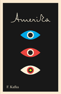 Amerika: The Missing Person: A New Translation, Based on the Restored Text