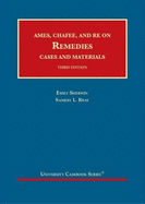 Ames, Chafee, and Re on Remedies, Cases and Materials