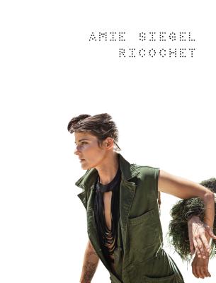 Amie Siegel: Ricochet - Groos, Ulrike (Editor), and Beckstette, Sven (Editor)