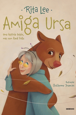 Amiga Ursa - Lee, Rita