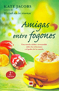 Amigas Entre Fogones