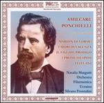Amilcare Ponchielli: Scene ed Arie da Opera