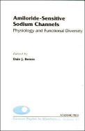 Amiloride-Sensitive Sodium Channels: Physiology and Functional Diversity