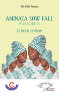 Aminata Sow Fall par les textes: Le lecteur en abyme