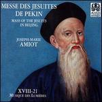 Amiot: Messe des J�suites de P�kin