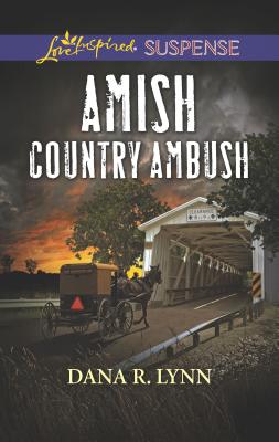 Amish Country Ambush - Lynn, Dana R
