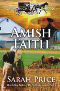 Amish Faith: An Amish Christian Romance