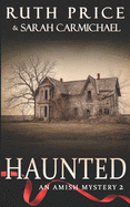 Amish Mysteries: Haunted