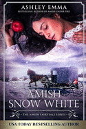 Amish Snow White: Amish Romance (Standalone Short Read)
