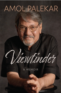 Amol Palekar: Memoir