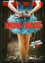 Among Friends