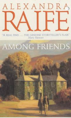 Among Friends - Raife, Alexandra