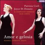 Amor e gelosia: Handel Operatic Duets