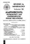Amphiboles: Petrology and Experimental Phase Relations