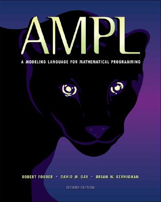 Ampl: A Modeling Language for Mathematical Programming - Fourer, Robert
