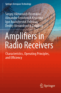 Amplifiers in Radio Receivers: Characteristics, Operating Principles, and Efficiency