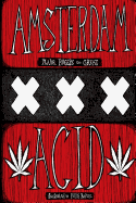 Amsterdam Acid